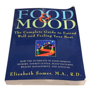 Food & Mood Elizabeth Somer Paperback Nutrition Health Diet Wellness Guide Book